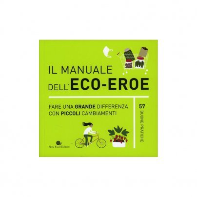 Il Manuale dell'Eco-Eroe